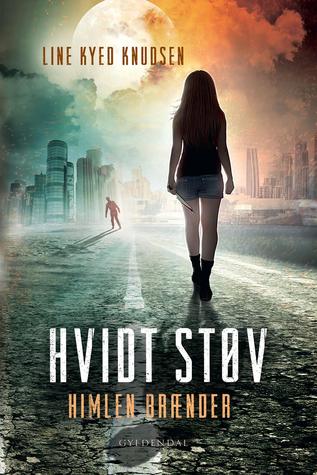 Himlen brænder (Hvidt støv #2)