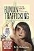 Human Trafficking: from 5000 BC to the 21st Century: 7,000 Years of Slavery, Rape, Greed