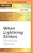 When Lightning Strikes