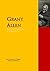 The Collected Works of Grant Allen: PergamonMedia