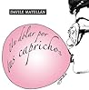 Un dólar por tus caprichos by Davile Matellán Un dólar por tus caprichos by Davile Matellán