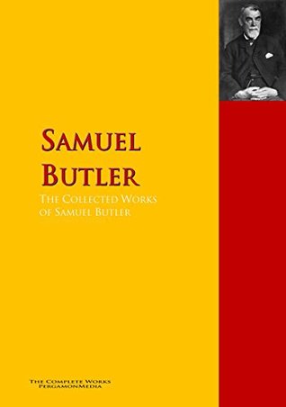 The Collected Works of Samuel Butler: PergamonMedia (Kindle Edition)