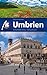 Umbrien Reiseführer Michael Müller Verlag: Individuell reisen mit vielen praktischen Tipps (MM-Reiseführer) (German Edition)