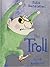 The Troll
