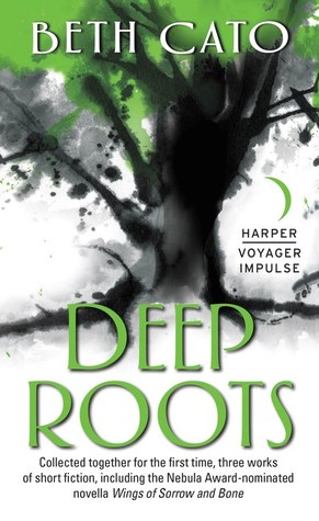 Deep Roots (Clockwork Dagger, #0.5, 2.5, 2.6)