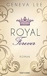 Royal Forever by Geneva Lee