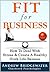 Fit For Business - Extended Edition by Andrew Bridgewater C Psychol