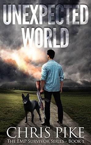 Unexpected World (EMP Survivor #1)