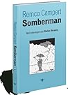Somberman op drift