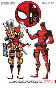 Spider-Man/Deadpool, Vol. 0: Don't Call It A Team-Up