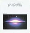 A Short History of the Universe by Joseph Silk