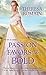 Passion Favors the Bold (The Royal Rewards #2)