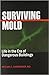 Surviving Mold: Life in the...