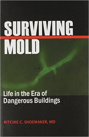 Surviving Mold: Life in the Era of Dangerous Buildings