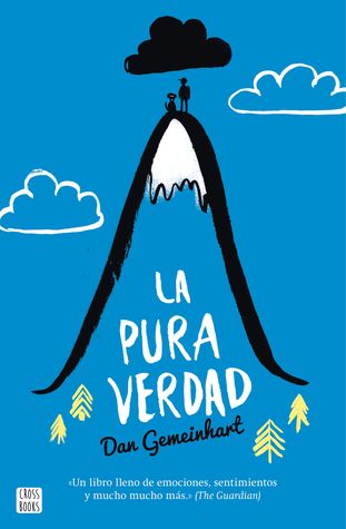 Portada de La pura verdad, de Dan Gemeinhart