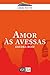 Amor às Avessas