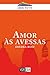 Amor às Avessas (Portuguese Edition)