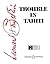 Trouble in Tahiti: Opera in Seven Scenes