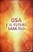 Osa e il Futuro Sarà Tuo