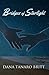 Bridges of Starlight by Dana Tanaro Britt