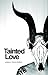 Tainted Love by Anna Chilvers