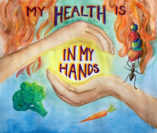 My Health Is in My Hands: A Fingertip Guide to Choosing Good Food (Paperback)