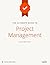 The Ultimate Guide to Project Management by Matthew Guay
