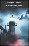 Le luci di settembre by Carlos Ruiz Zafón