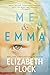 Me & Emma by Elizabeth Flock