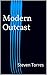 Modern Outcast