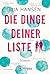 Die Dinge deiner Liste (German Edition)