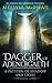 The Dagger of Adendigaeth (A Pattern of Shadow & Light, #2)
