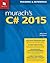 Murach's C# 2015: Training & Reference