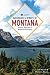 Backroads & Byways of Montana by Jeff Welsch