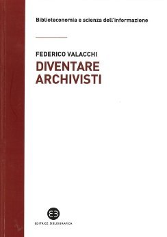 Diventare archivisti