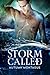 Storm Called by Autumn Montague Storm Called by Autumn Montague
