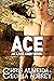 Ace (The A.W.E. Crew #1)