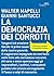 La democrazia dei corrotti