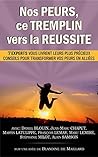 Nos peurs, ce tremplin vers la réussite