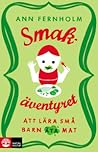 Smakäventyret. At...
