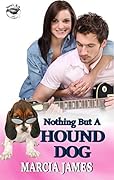 Nothing But a Hound Dog