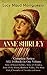 Anne Shirley by L.M. Montgomery