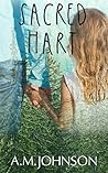 Sacred Hart by A.M. Johnson