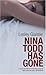 Nina Todd Has Gone
