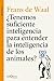 ¿Tenemos suficiente inteligencia para entender la inteligencia de los animales? (Metatemas) (Spanish Edition)
