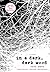 In a Dark, Dark Wood by Ruth Ware