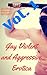 Gay Violent and Aggressive Erotica, Vol. 1: Inmate Lust, Alpha Worship, Humiliation and Hazing (Loveslice Force)