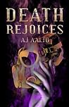Book cover for Death Rejoices (The Marnie Baranuik Files #2)