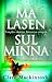 Ma lasen sul minna