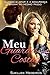 Meu guarda-costas: Quando o amor e a segurança andam no mesmo passo (Portuguese Edition)
